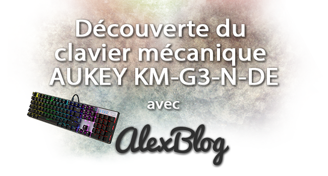 Decouverte Clavier Mecanique Aukey Km G3 N De
