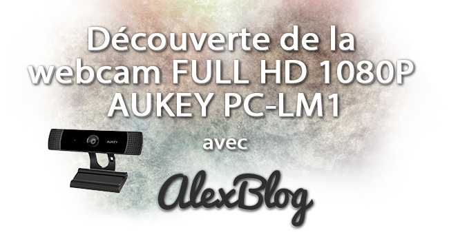 Decouverte Webcam Full Hd 1080p Aukey Pc Lm1